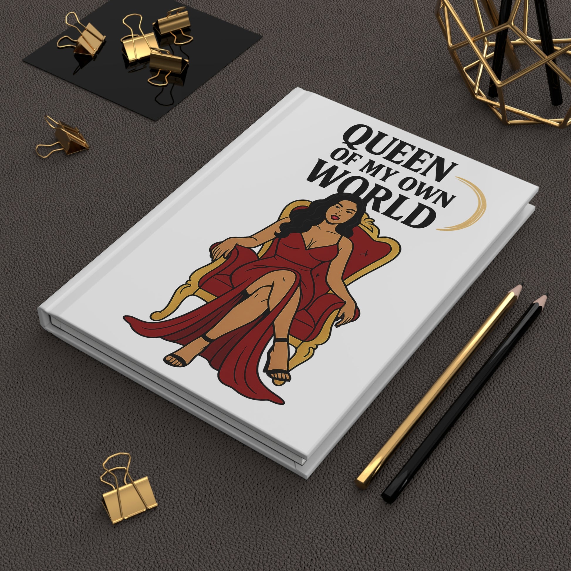 Queen of My Own World Journal, Elegant Hardcover Notebook