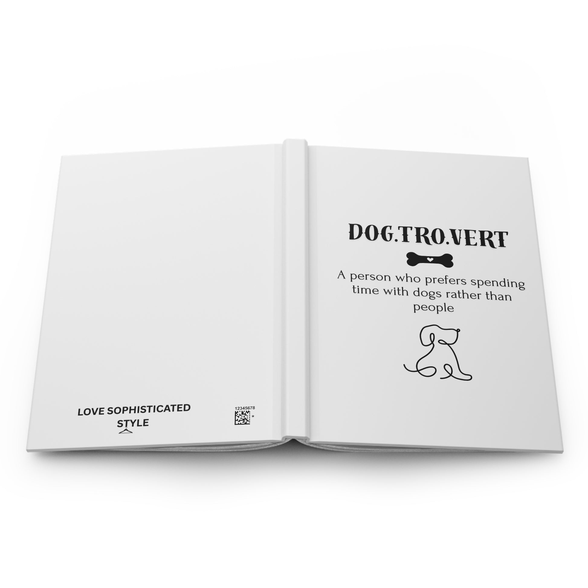 Dog.Tro.Vert - Hardcover Journal for Dog Lovers - Perfect Gift for Introverts, Writers, Dog Owners