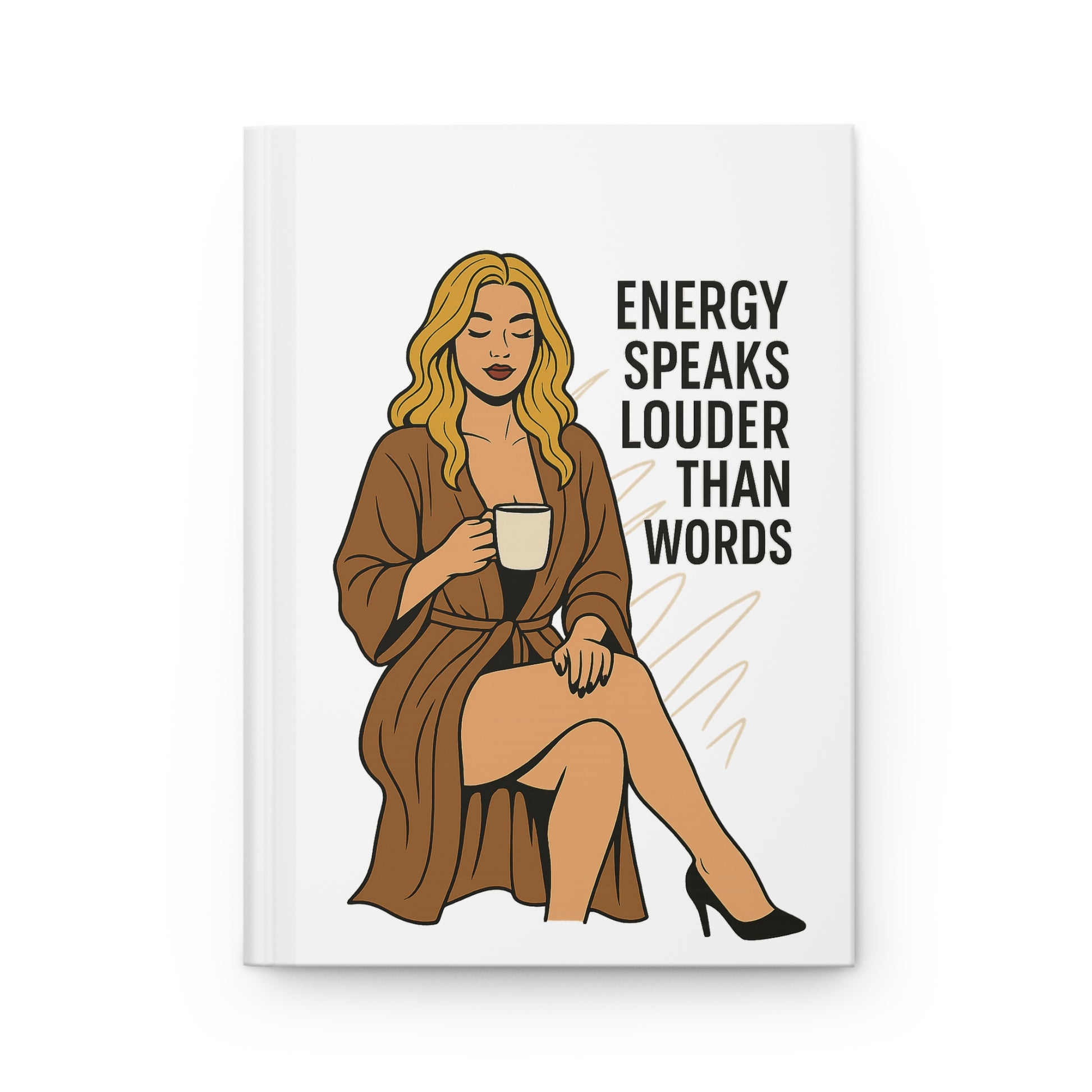 Energy Speaks Louder Than Words Journal