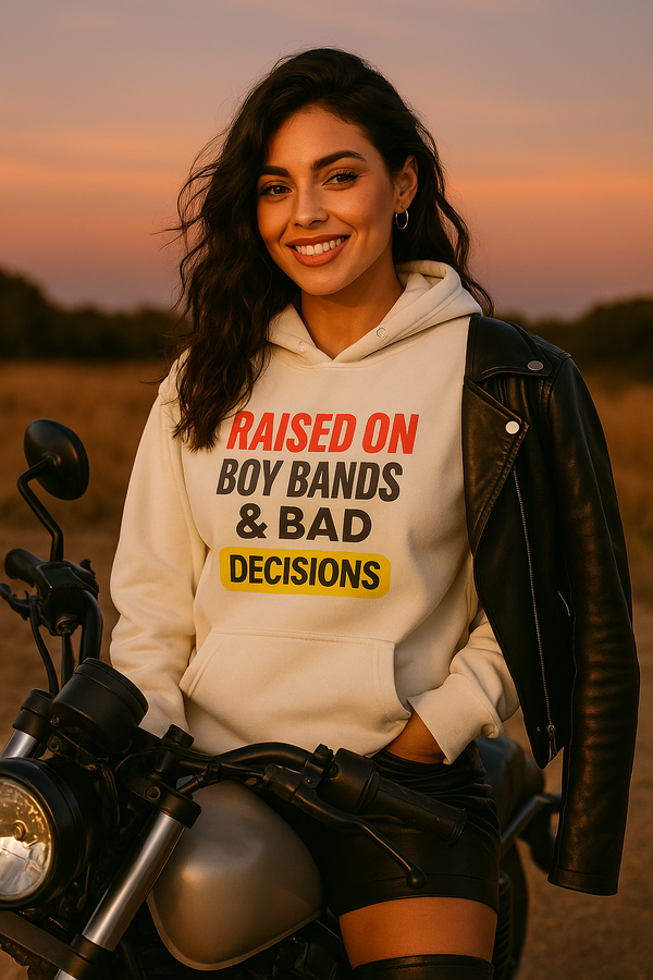 Raised on Boy Bands & Bad Decisions Unisex Hoodie