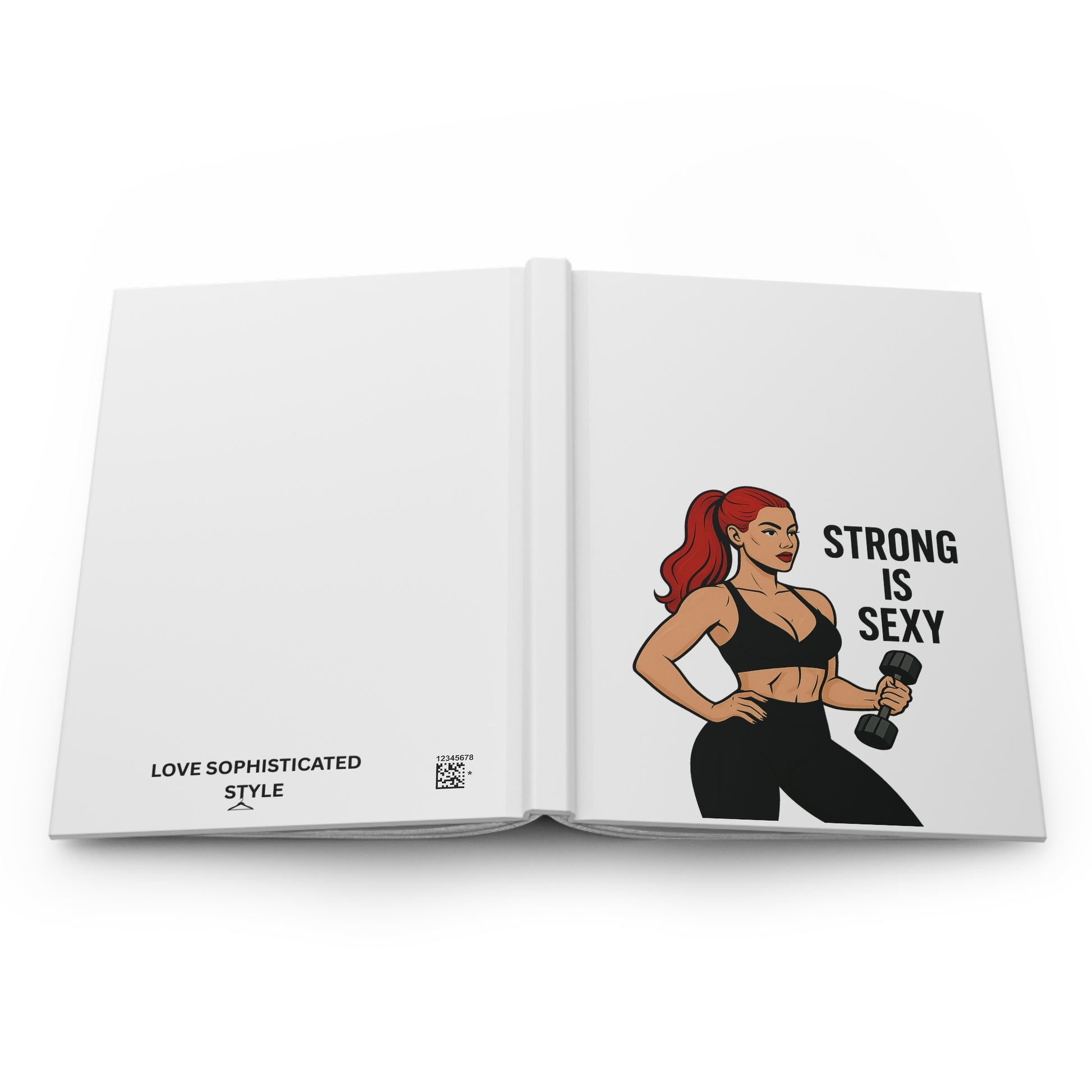 Strong is Sexy - Fitness, Motivation Journal