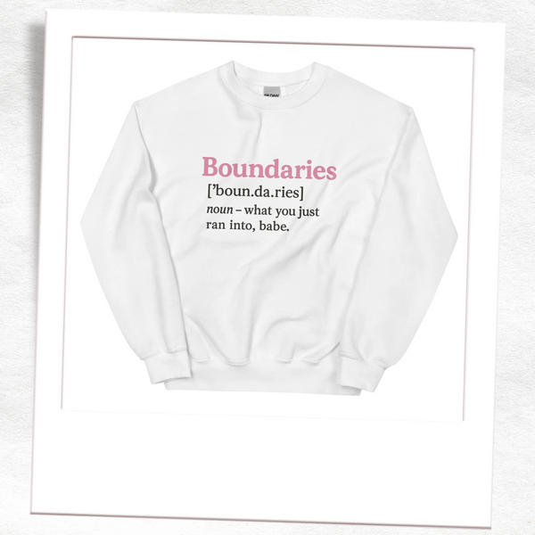 Boundaries Unisex Sweatshirt