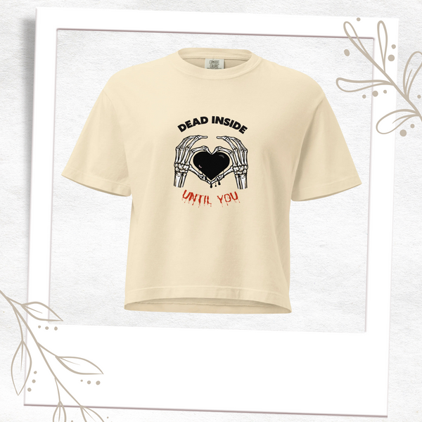 Dead Inside Until You Heavyweight Boxy Tee