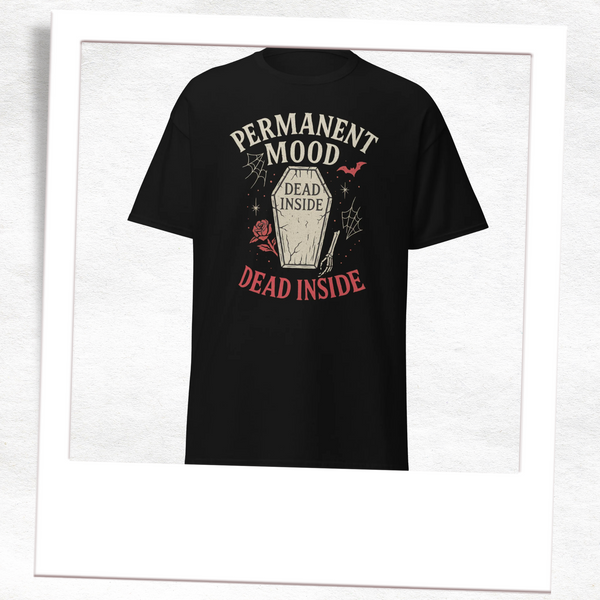 Permanent Mood - Dead Inside T-Shirt
