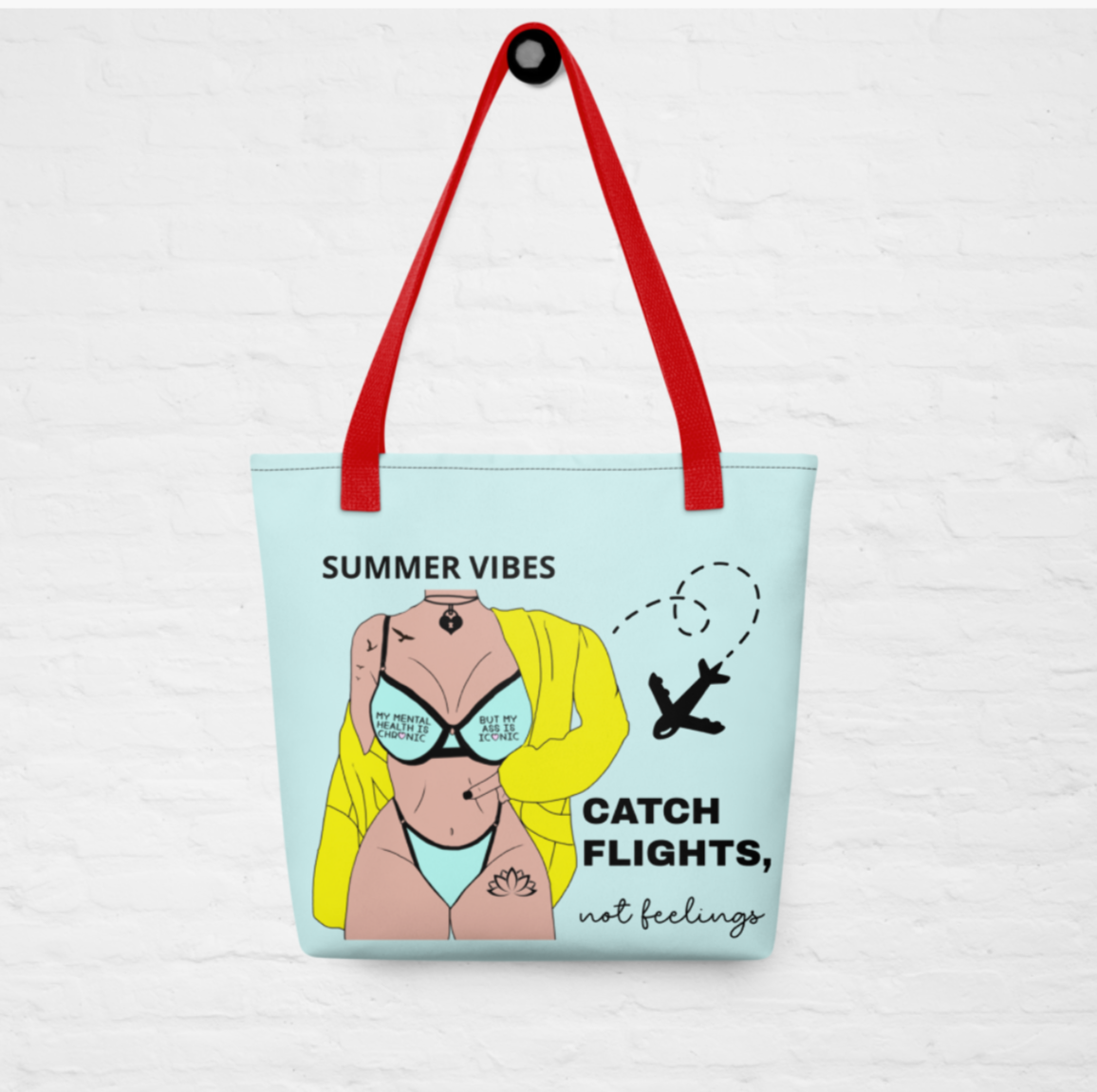 Summer Vibes Tote - Catch Flights, Not Feelings