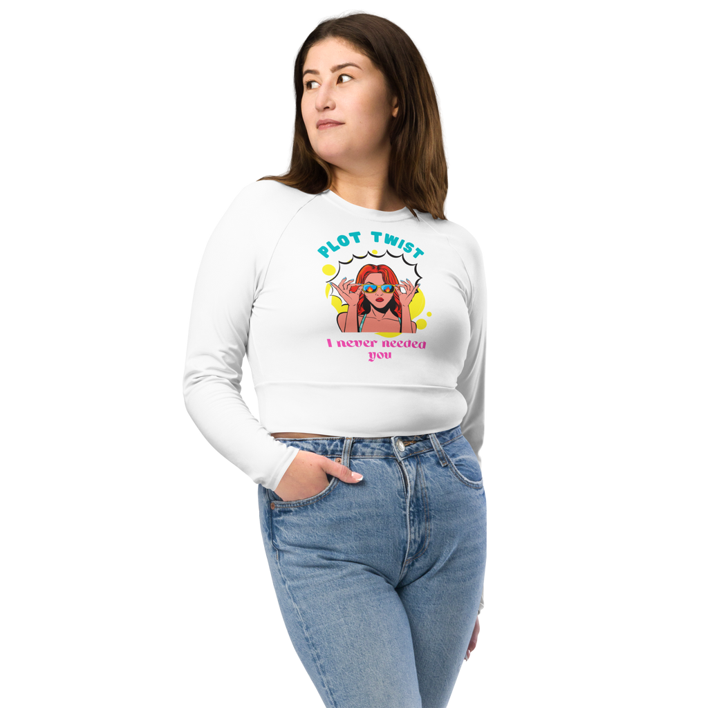 Plot Twist: I Never Needed You - Long Sleeve Crop Top