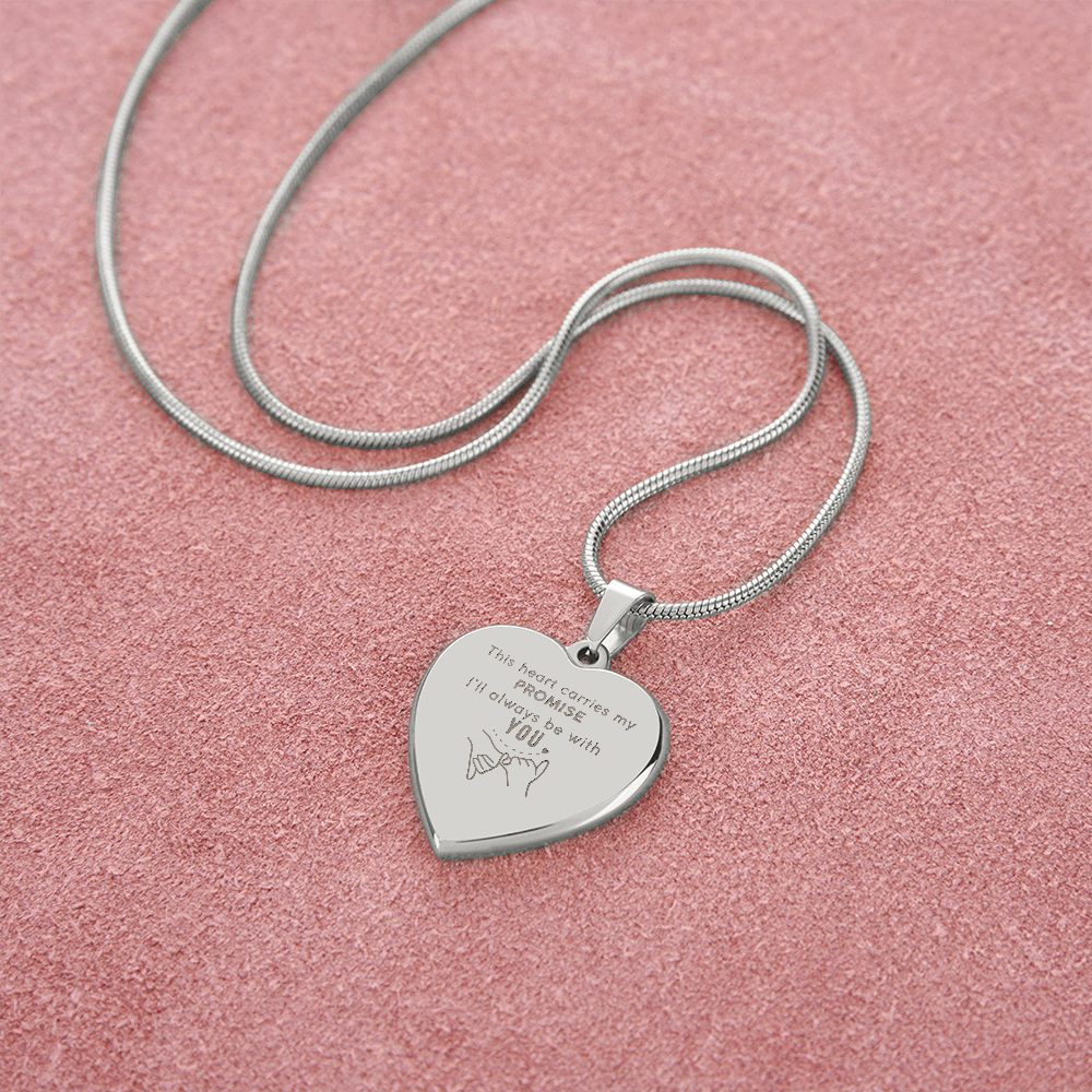 This heart carries my promise, I'll always be with you necklace