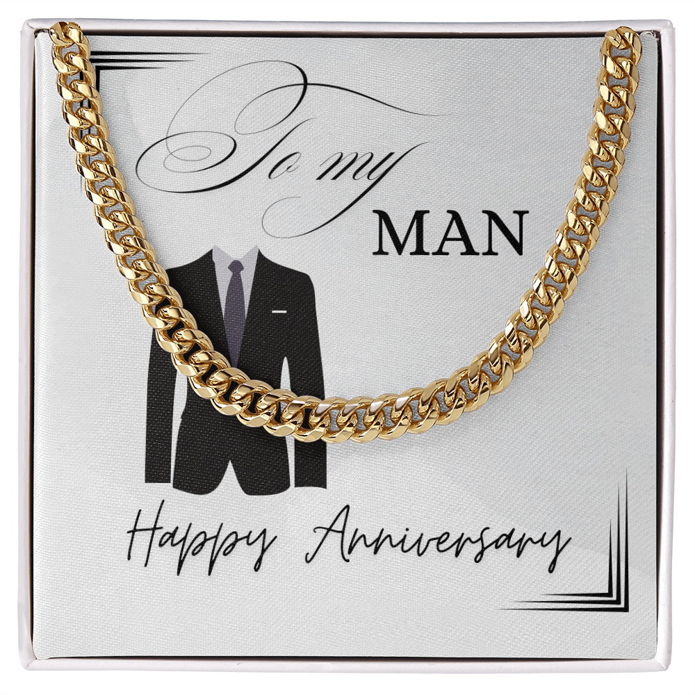 To My Man - Happy Anniversary - Cuban Chain