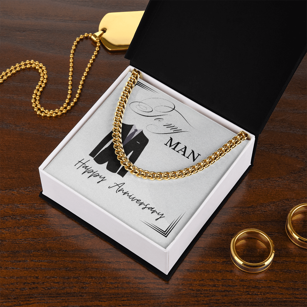 To My Man - Happy Anniversary - Cuban Chain