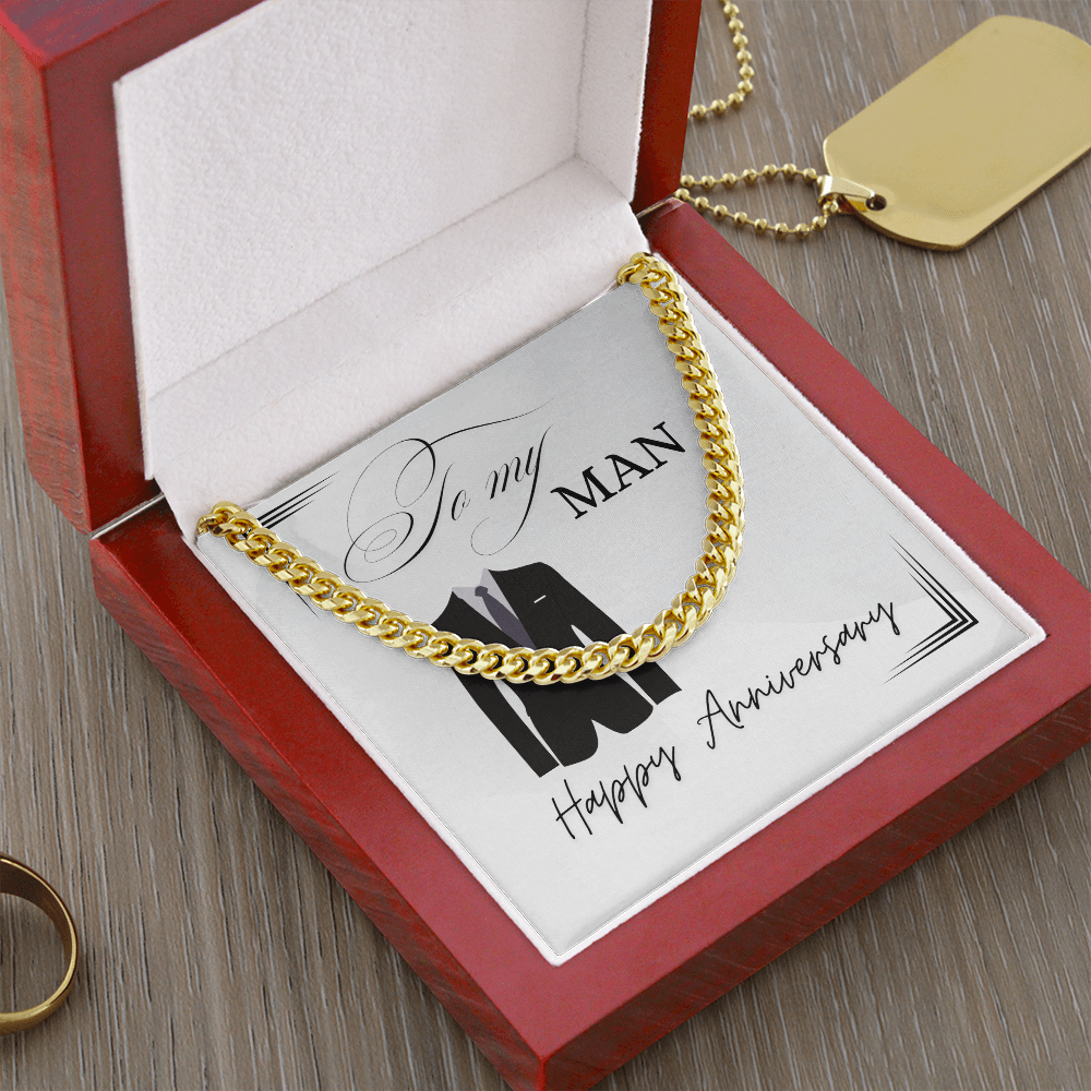 To My Man - Happy Anniversary - Cuban Chain