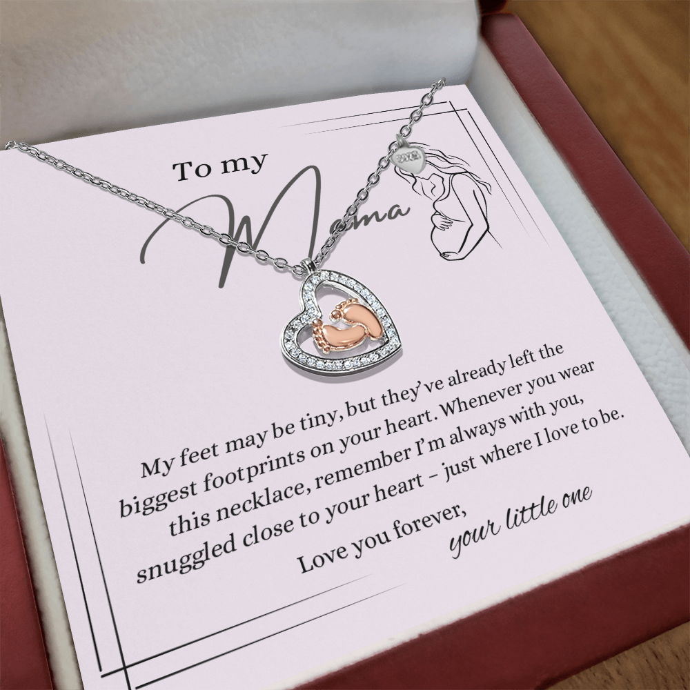 To My Mama - Baby Feet Necklace Gift