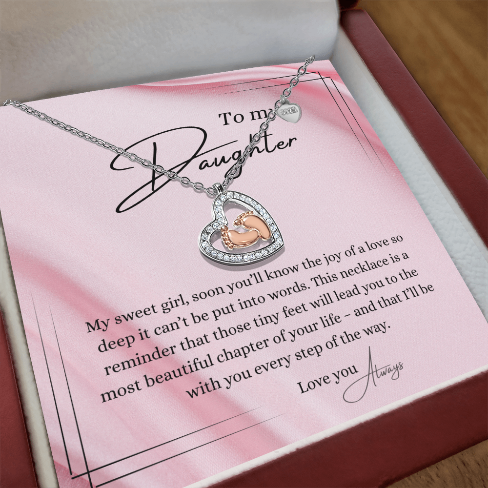To My Daughter - Baby Feet