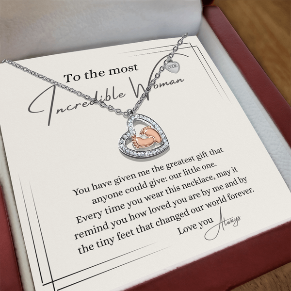 To The Most Incredible Woman