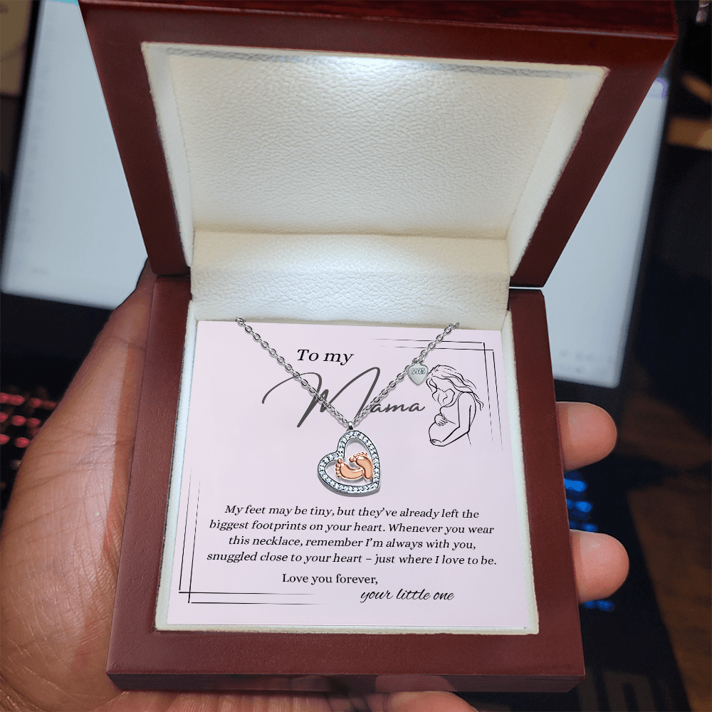 To My Mama - Baby Feet Necklace Gift