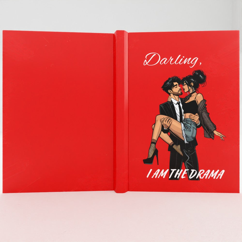 Darling, I am the DRAMA Hardback Journal