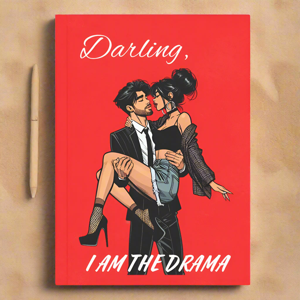 Darling, I am the DRAMA Hardback Journal
