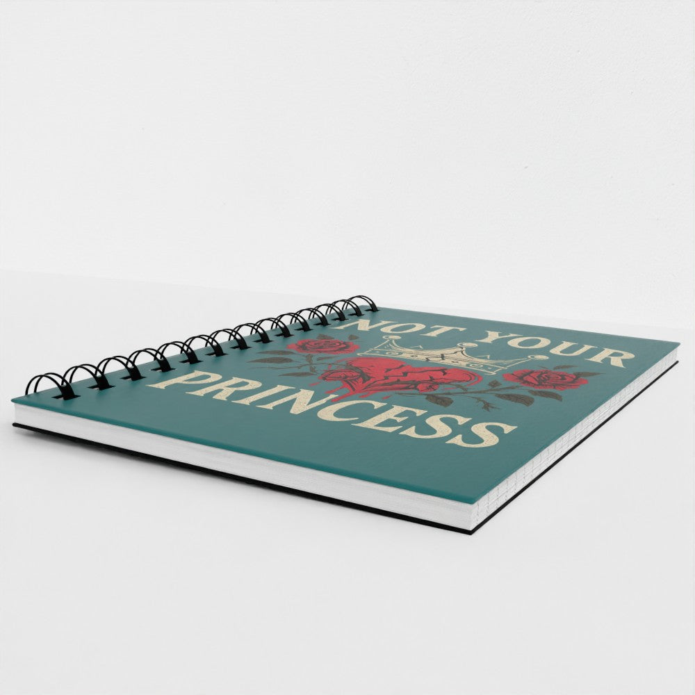 Not Your Princess Spiral Notebook – Gothic Rebel Feminist Journal