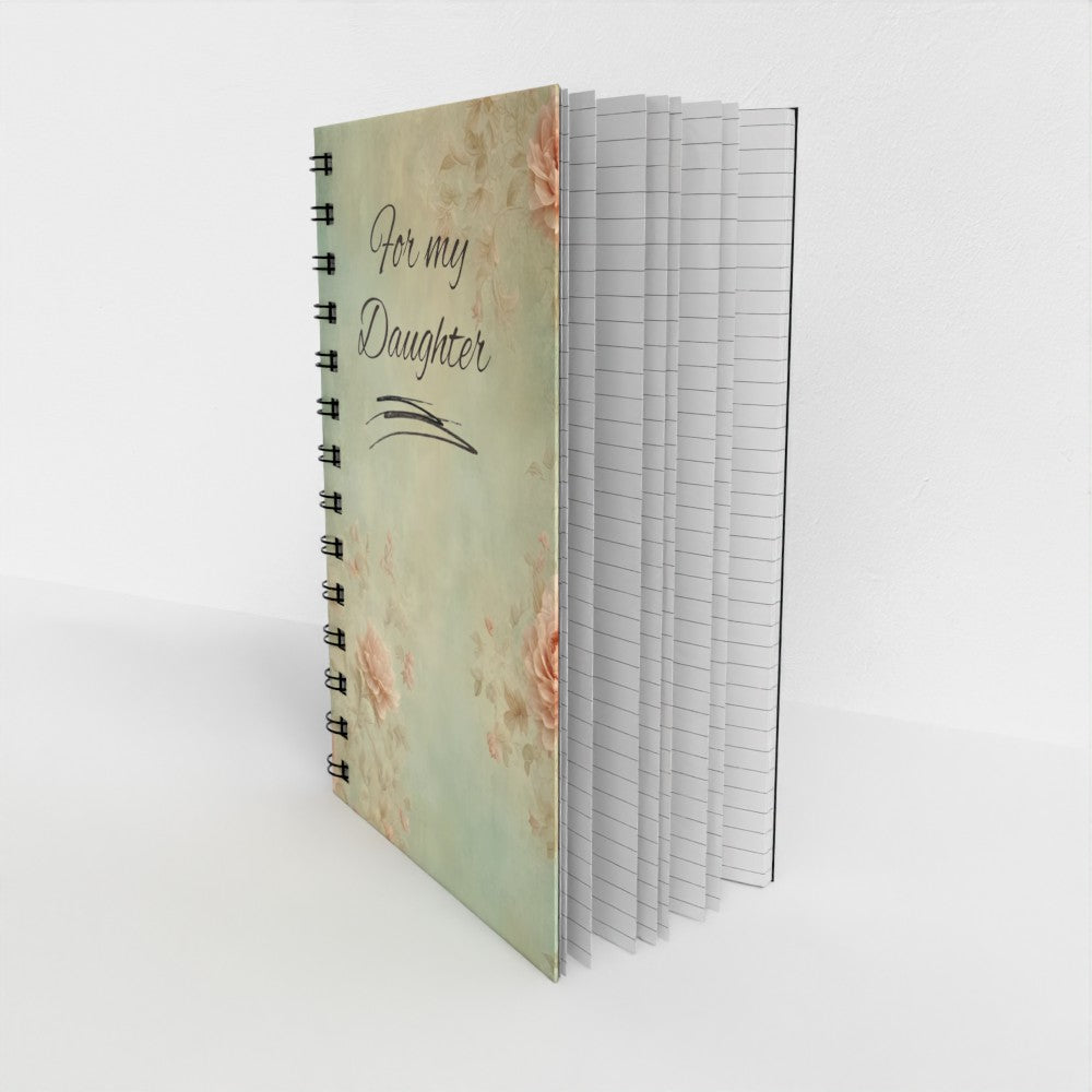 For My Daughter Spiral Notebook Keepsake Journal