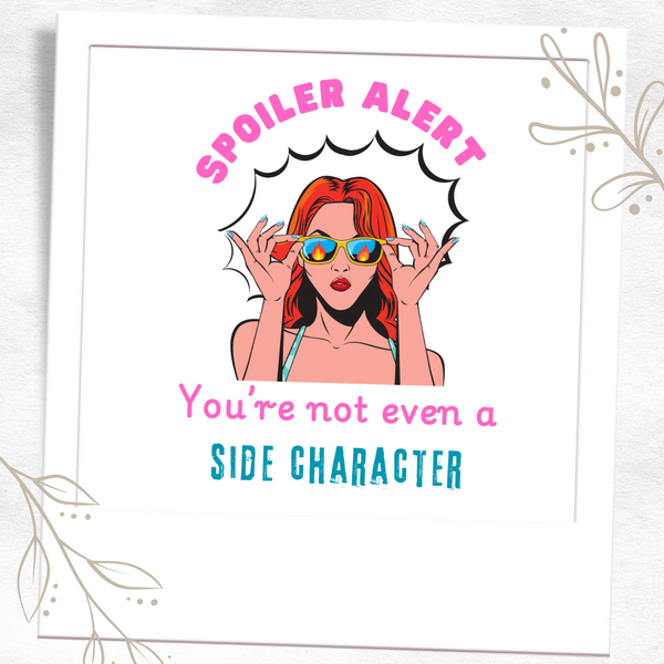 Spoiler Alert: You're Not Even A Side Character - Long Sleeve Crop Top