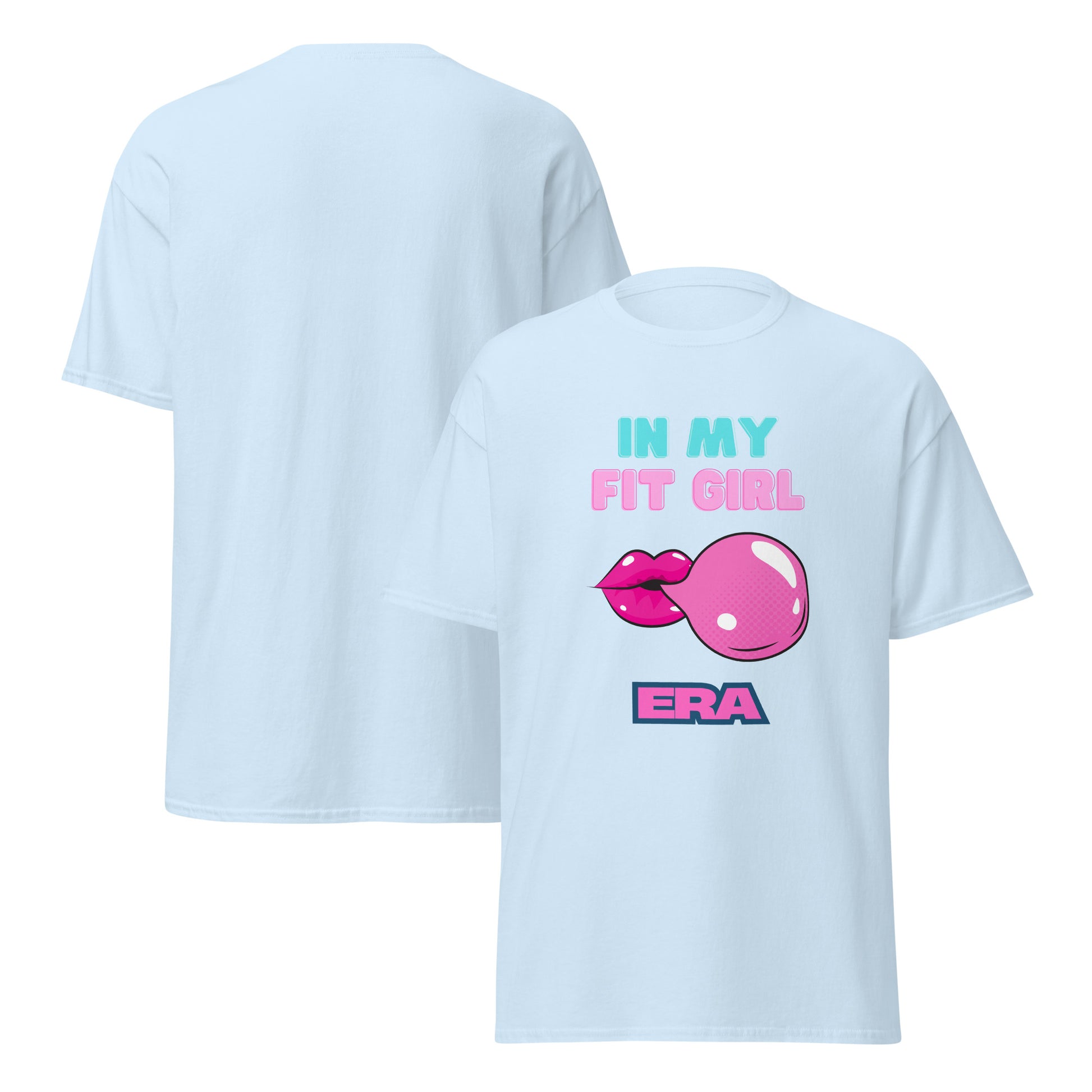 In My Fit Girl Era Classic Tee
