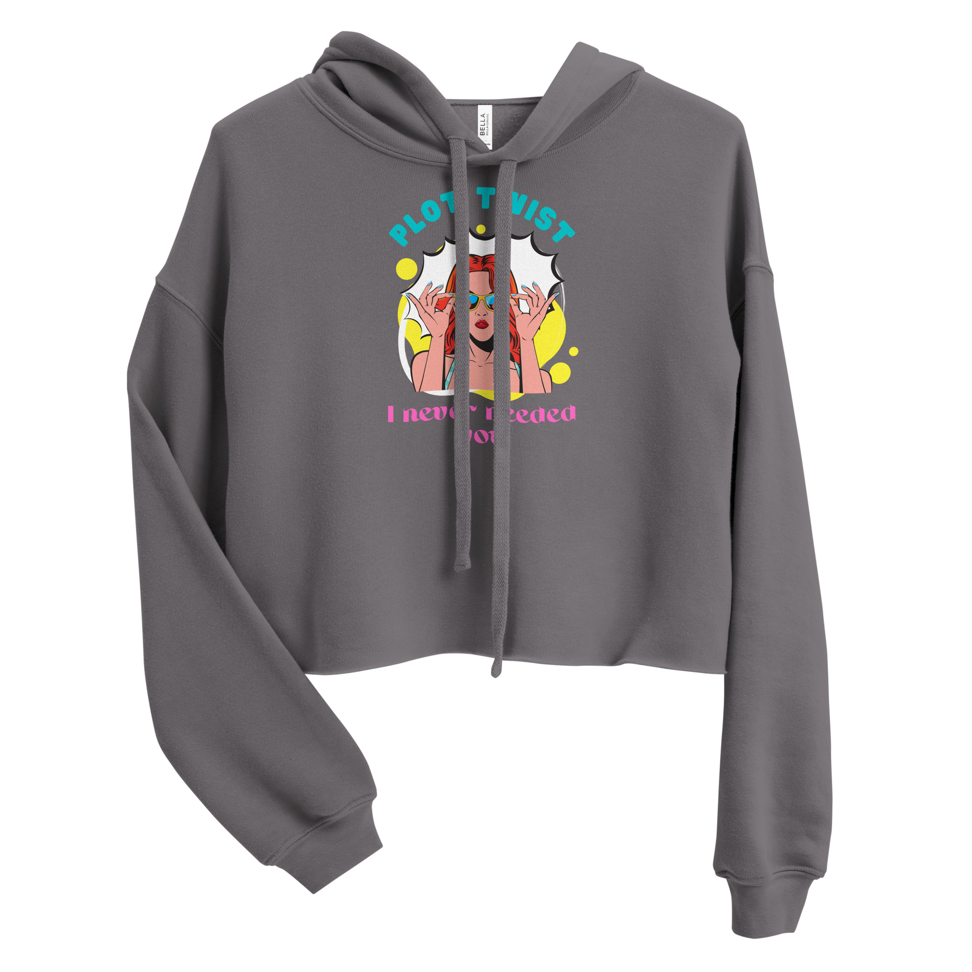 Plot Twist: I Never Needed You – Cropped Hoodie