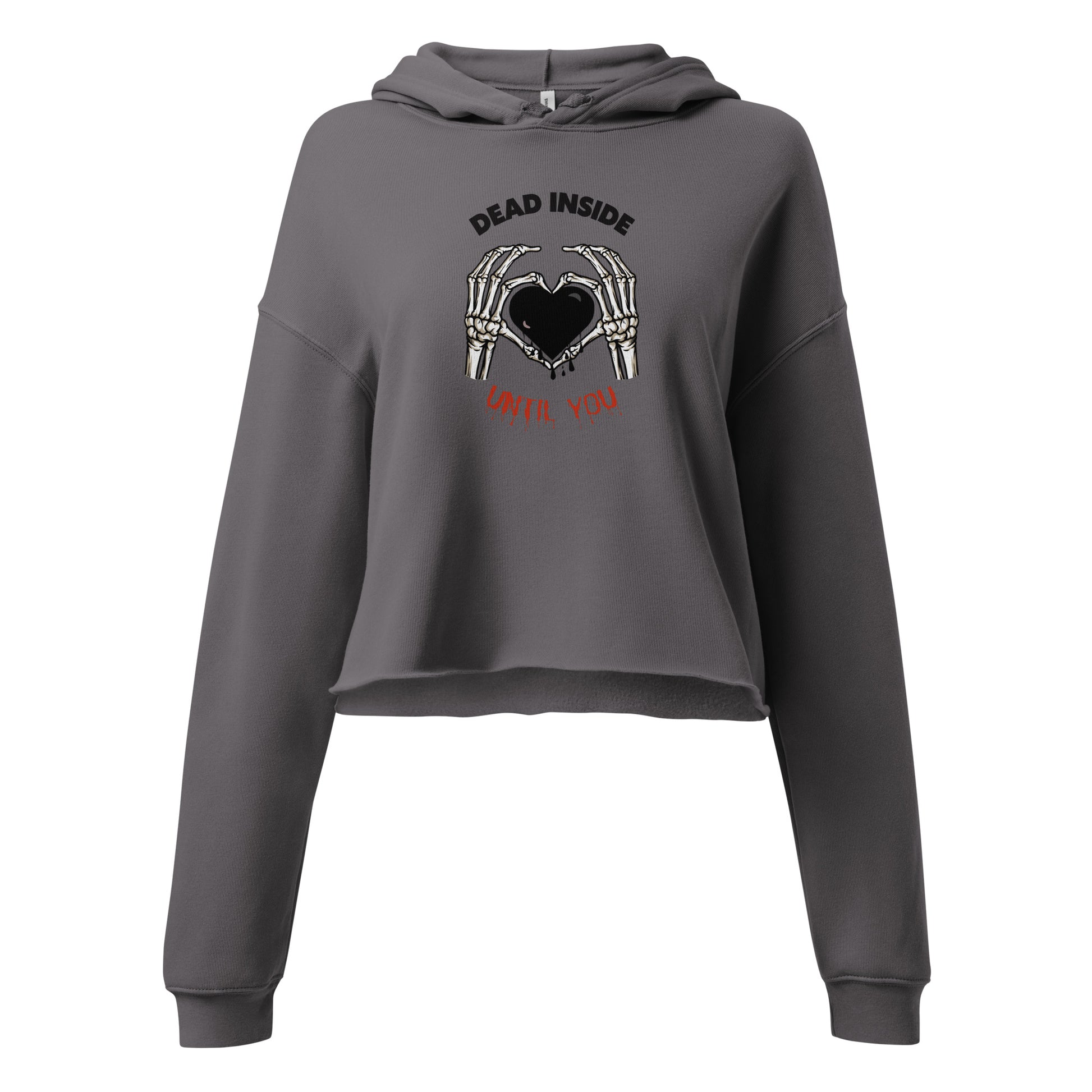 Dead Inside Until You - Cropped Hoodie