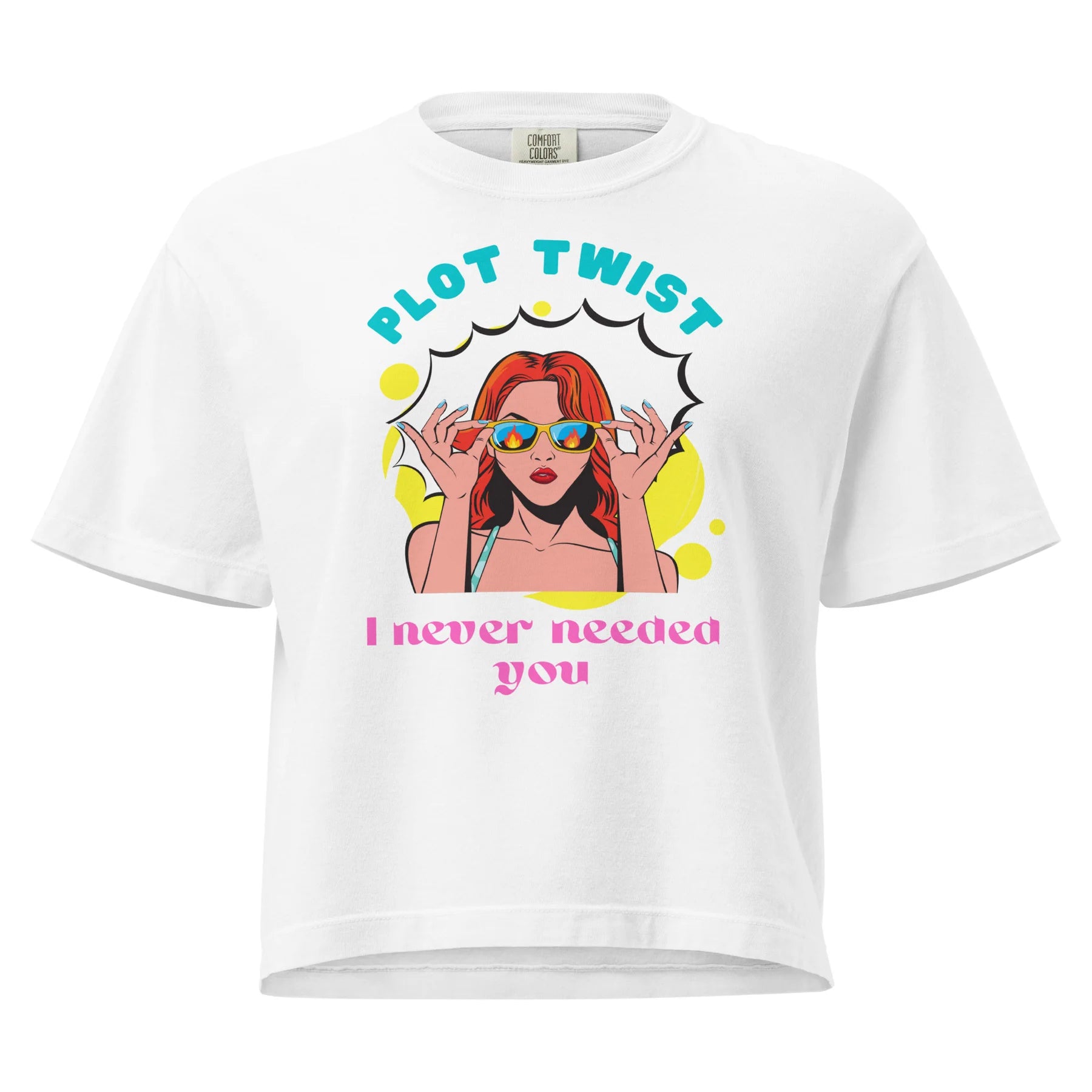 Plot Twist: I Never Needed You - Boxy Crop T-Shirt